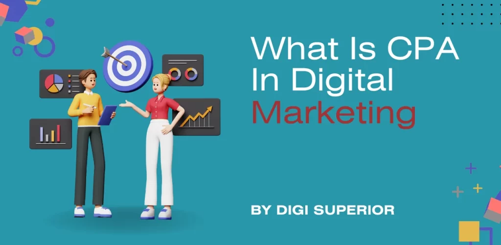 What Is CPA In Digital Marketing